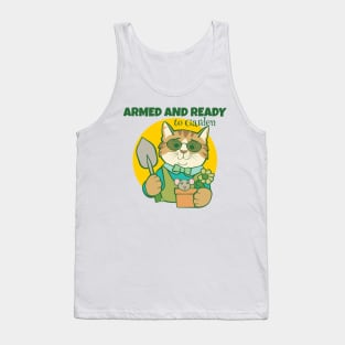 Armed and Ready to Garden Cat Tank Top